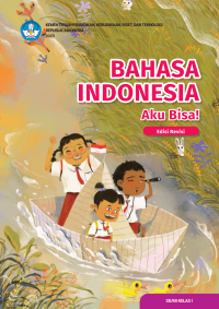 Image of Bahasa Indonesia Aku Bisa! untuk SD/MI Kelas I (Edisi Revisi)