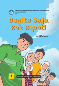 Image of Begitu Saja Kok Repot (Buku Cerita)